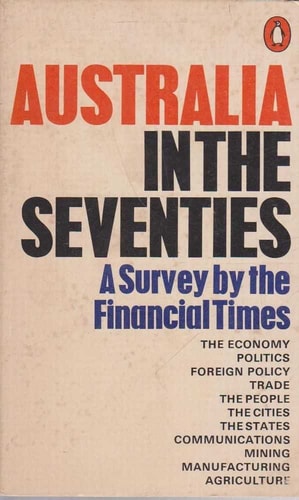 Australia in the Seventies: A Survey by the Financial Times