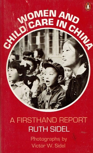 Women and Child Care in China: A Firsthand Report