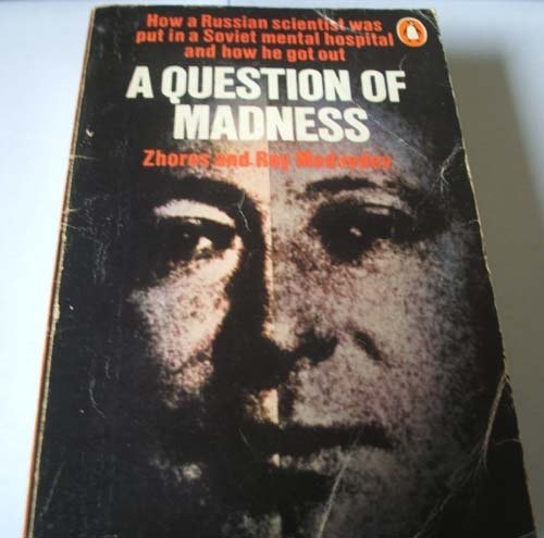 A Question of Madness