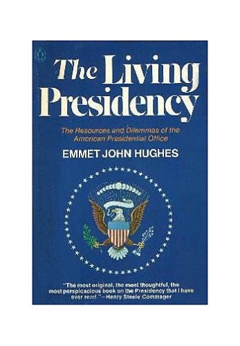 The Living Presidency