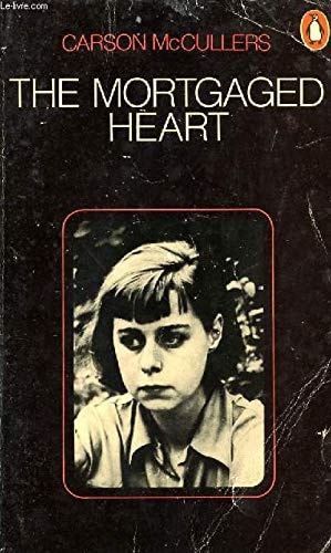 The Mortgaged Heart