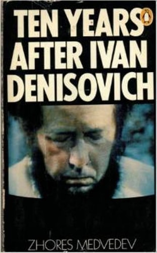 Ten Years After Ivan Denisovich