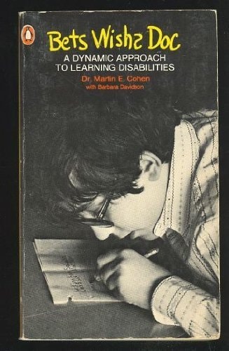 Best Wishes Doc: A Dynamic Approach to Learning Disabilities