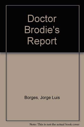 Doctor Brodie's Report