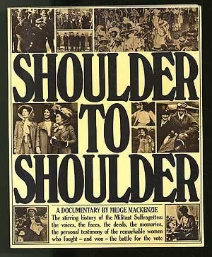 Shoulder to Shoulder: A Documentary