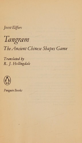 Tangram: The Ancient Chinese Shapes Game
