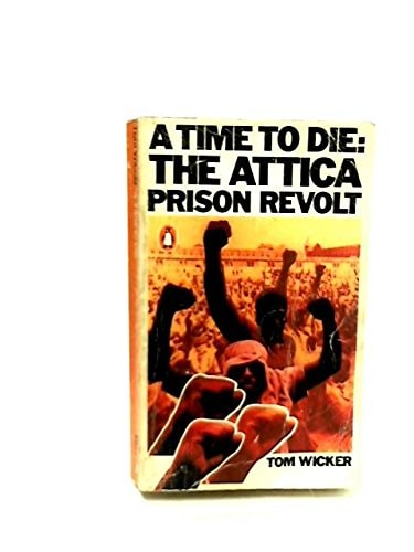 A Time to Die: Attica Prison Revolt