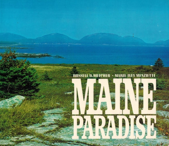 Maine Paradise: Mount Desert Island and Acadia National Park