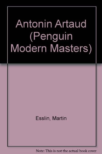 Antonin Artaud: Modern Masters