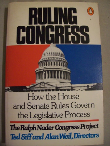 Ruling Congress: How the House and Senate Rules Govern the Legislative Process