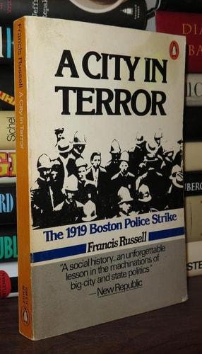 A City in Terror: The 1919 Boston Police Strike