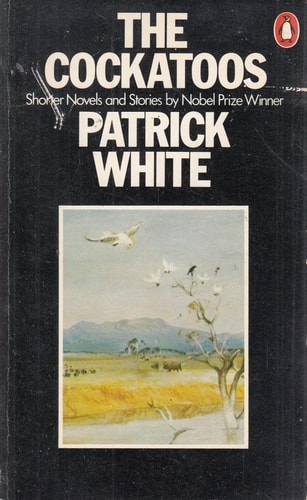 The Cockatoos: Shorter Novels and Stories