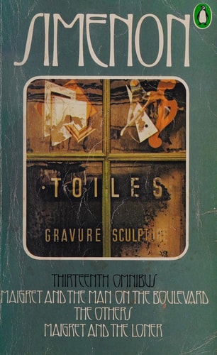 The Thirteenth Simenon Omnibus: Maigret and the Man on the Boulevard, The Others, Maigret and the Loner