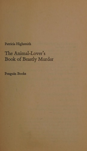 The Animal-Lover's Book of Beastly Murder