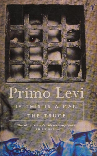 If This Is a Man and The Truce
