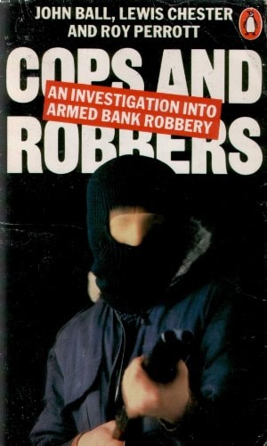 Cops and Robbers: An Investigation into Armed Bank Robbery