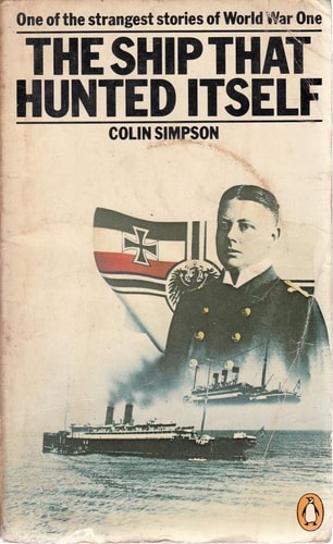 The Ship That Hunted Itself: The True Story of an Amazing Coincidence