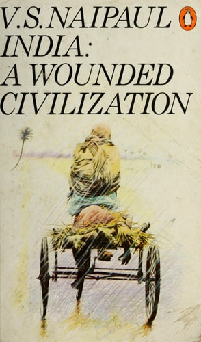 India: A Wounded Civilization