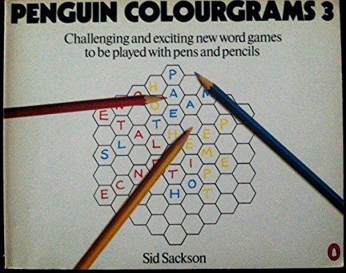 Penguin Colourgrams 3: Challenging And Exciting New Word Games To Be Played With Pens And Pencils