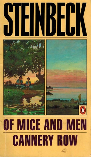 Of Mice and Men / Cannery Row