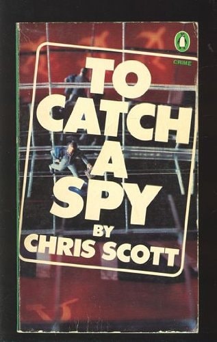 To Catch a Spy