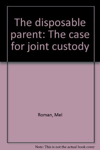 The Disposable Parent