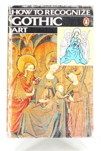 How to Recognize Gothic Art