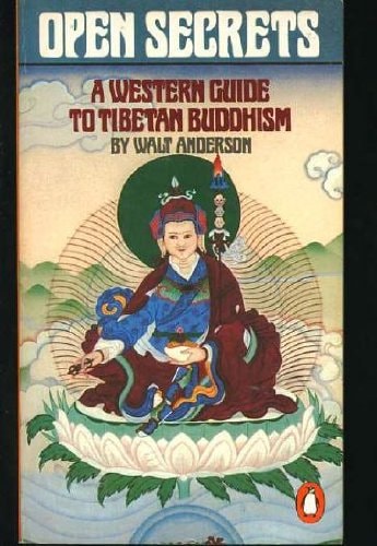 Open Secrets: A Western Guide to Tibetan Buddhism