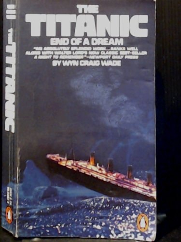 The Titanic: End of a Dream