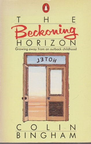 The Beckoning Horizon: Growing Away from an Outback Childhood