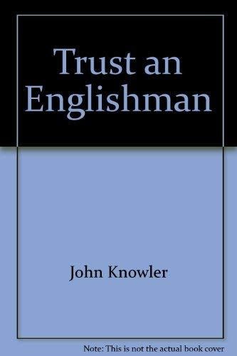 Trust an Englishman