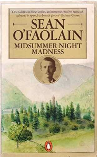 Midsummer Night Madness: Collected Short Stories Vol. 1
