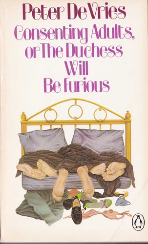 Consenting Adults: Or, The Duchess Will Be Furious