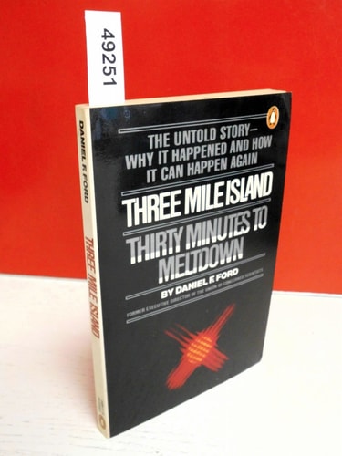 Three Mile Island: Thirty Minutes to Meltdown
