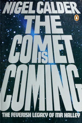 The Comet is Coming!: The Feverish Legacy of Mr. Halley