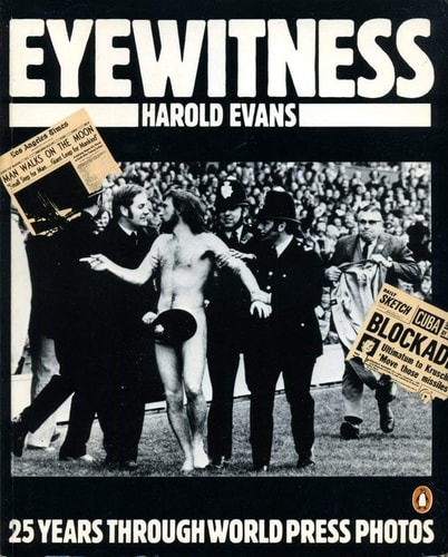 Eyewitness: 25 Years Through World Press Photos