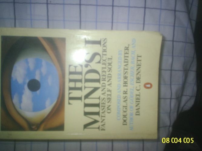 The Mind's I: Fantasies and Reflections on Self and Soul