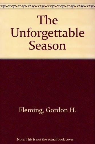 The Unforgettable Season