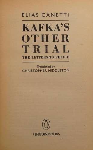 Kafka's Other Trial: The Letters to Felice