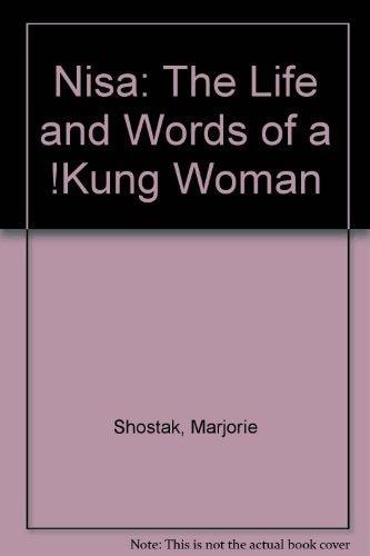 Nisa: The Life and Words of a !Kung Woman