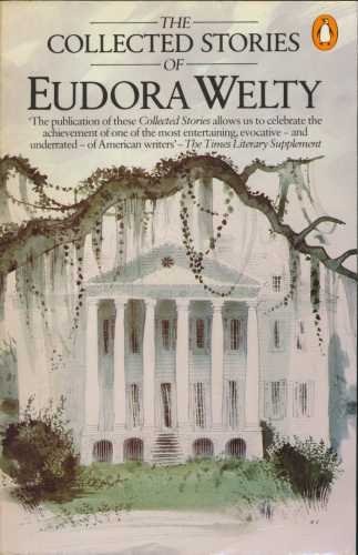 The Collected Stories of Eudora Welty