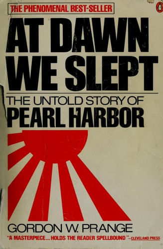 At Dawn We Slept: The Untold Story of Pearl Harbor