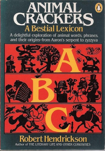 Animal Crackers: A Bestial Lexicon