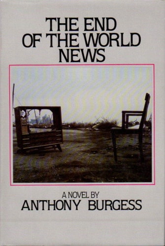 The End of the World News: An Entertainment