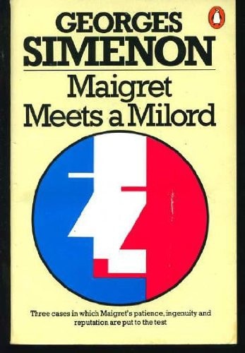 Maigret Meets a Milord Omnibus