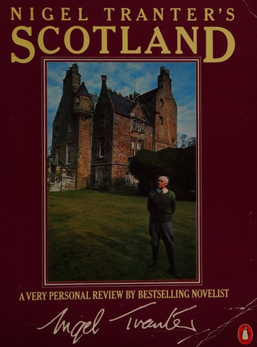 Nigel Tranter's Scotland: A Very Personal Review