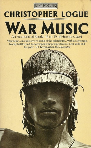War Music: An Account of Books 16 to 19 of Homer's Iliad