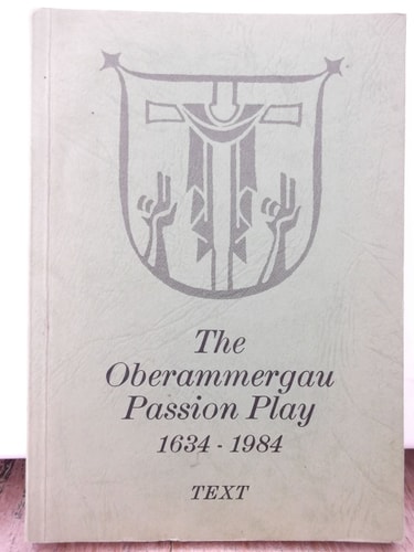 Oberammergau and the Passion Play