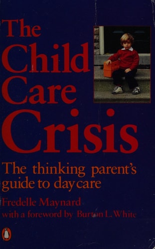 The Child Care Crisis