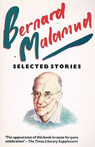 Bernard Malamud: Selected Stories